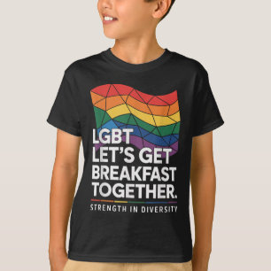 Camiseta Engraçado Lgbt Vamos Tomar Café da Manhã Juntos _1