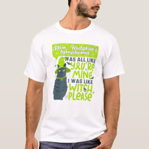 Camiseta Engraçado Linfoma Não Hodgkin Mine Bruxa por favor