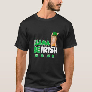 Camiseta Engraçado LLAMA SER CITAÇÕES IRLANDESAS, Ruas. 