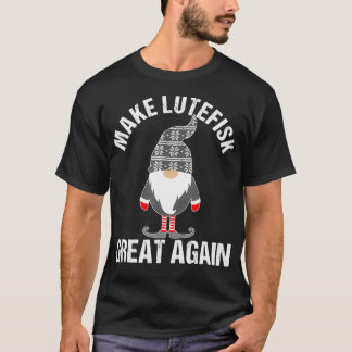 Camiseta Engraçado Lutefisk Torne Excelente Lutefisk De Nov