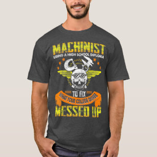 Camiseta Engraçado Machinista Usando Diploma De Segundo gr
