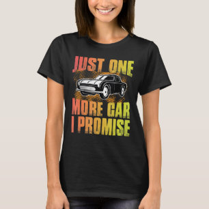 Camiseta Engraçado Mais Um Carro Que Prometo