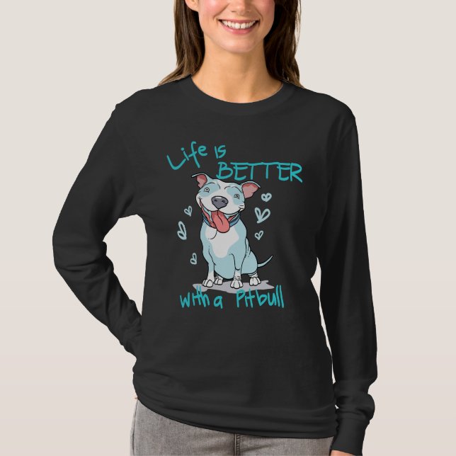 Camiseta Engraçado, Mamãe A Vida É Melhor Com Um Sc Pitbull (Frente)