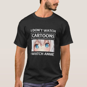 Camiseta Engraçado mangá de anime que eu não assisto cartoo