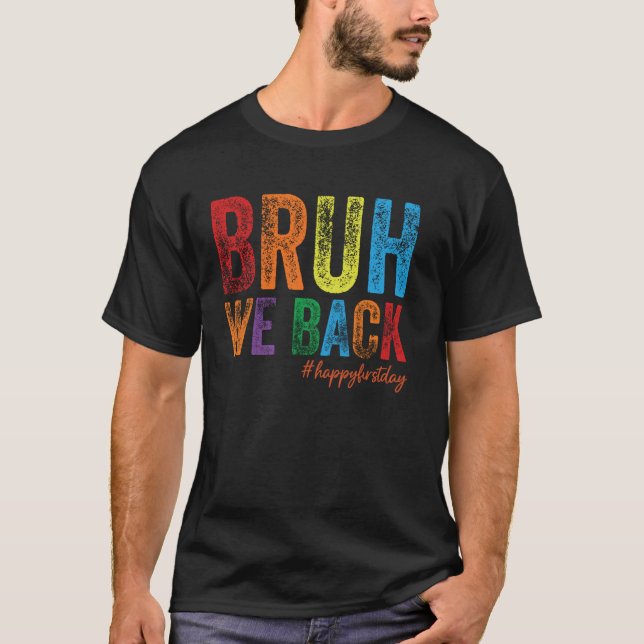 Camiseta Engraçado mano estamos de volta professores retro  (Frente)
