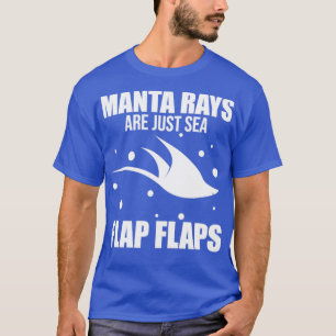 Camiseta Engraçado Manta Ray Stingray Rays Manta São Apenas