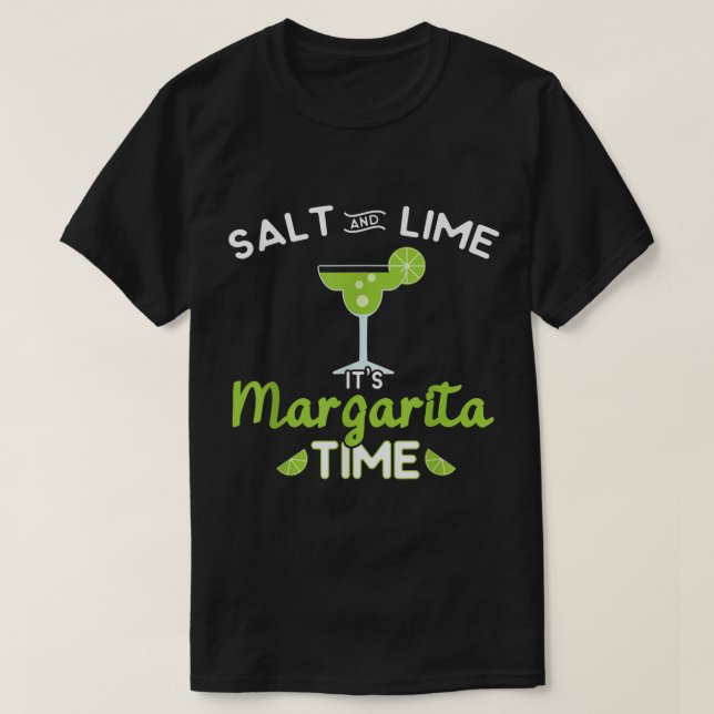 Camiseta Engraçado Margarita Sal e Limão É a Hora da Margar (Frente do Design)