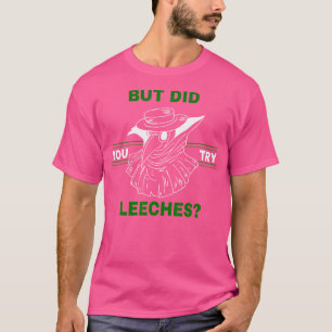 Camiseta Engraçado, Mas Tentou Leechs - Médico Da Peste