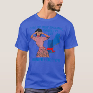 Camiseta Engraçado Me Chama Nova Inglaterra Porque Eu Tenho