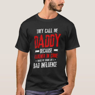 Camiseta Engraçado Me Chamarem De Pai Porque Parceiro No Cr