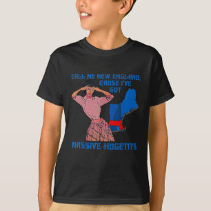 Camiseta Engraçado Me Chame De New England Porque Eu Tenho
