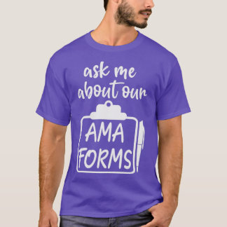 Camiseta Engraçado me perguntar sobre nossa ama forma o Cra