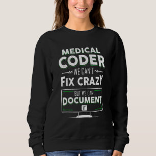 Camiseta Engraçado médico Coder Não podemos consertar maluc
