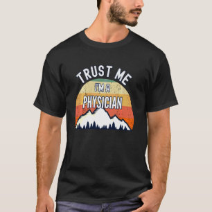 Camiseta Engraçado Médico Confie Em Mim Eu Sou Médico