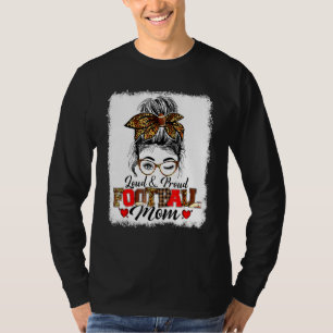 Camiseta Engraçado Mensagem Bun Loud e Orgulhosa Futebol da