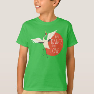 Camiseta Engraçado Mensagem De Pássaro - Apenas Dança Por A