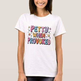Camiseta Engraçado Mesquinho Quando Provocado Gráfico Color