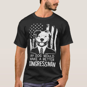 Camiseta Engraçado Meu Cachorro Melhor Deputado Eleição Pit