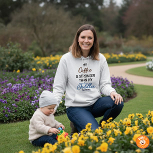 Camiseta Engraçado “Meu Café É Mais Forte Que Meu Filho” 