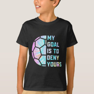 Camiseta Engraçado Meu Objetivo É Negar O Seu Futebol Golei