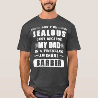 Camiseta Engraçado Meu Pai É Um Incrível Roupa De Barber