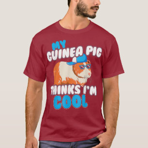 Camiseta Engraçado Meu Porco-Guiné Acha Que Sou legal - Por