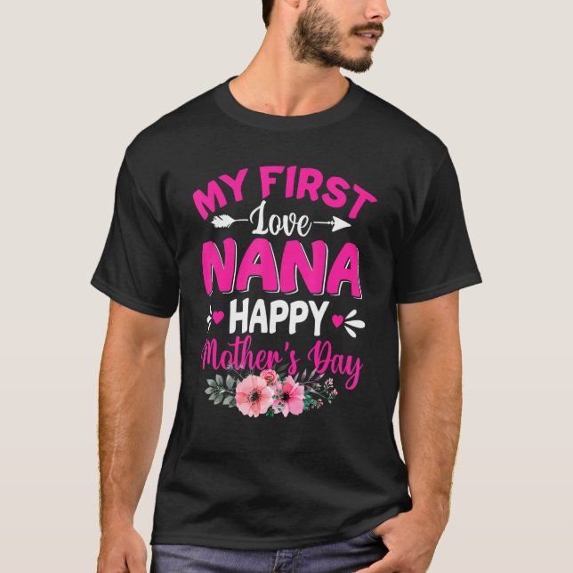 Camiseta Engraçado Meu Primeiro Amor Nana Cute Flower Dia d (Frente)