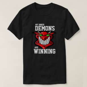 Camiseta Engraçado "Meus demônios internos estão ganhand