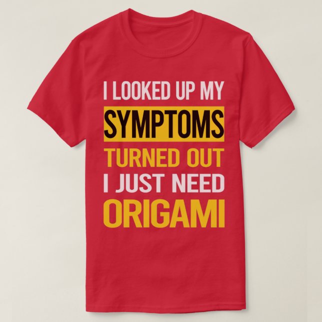 Camiseta Engraçado Meus Sintomas Origami (Frente do Design)