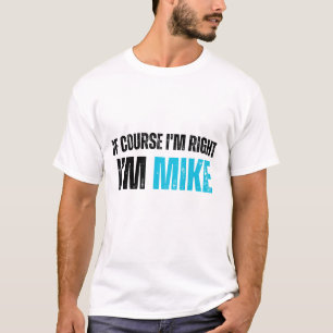 Camiseta Engraçado Mike Cita Um Homem Confiante Humor Sarcá