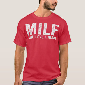 Camiseta Engraçado MILF Man I Love Finlândia