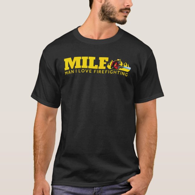 Camiseta Engraçado MILF Man I Love FireCombate Fire De (Frente)