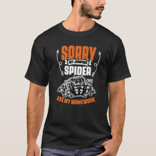 Camiseta Engraçado Minha Aranha Pulando Comeu Minha Casa Po