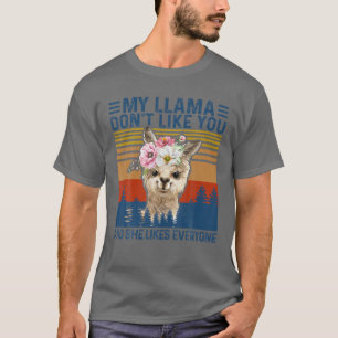 Camiseta Engraçado, minha Llama não gosta de você e ela gos