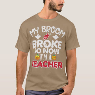 Camiseta Engraçado, minha vassoura quebrou, então agora sou