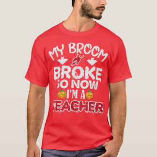 Camiseta Engraçado, minha vassoura quebrou, então agora sou