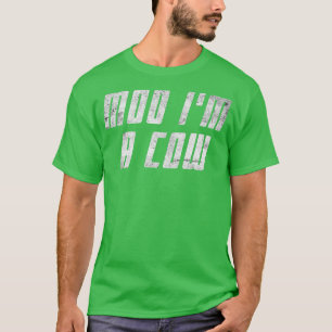 Camiseta Engraçado Moo, sou uma vaca de Fazenda animal