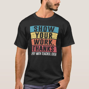 Camiseta Engraçado Mostre Seus Obrigados De Trabalho A Cada