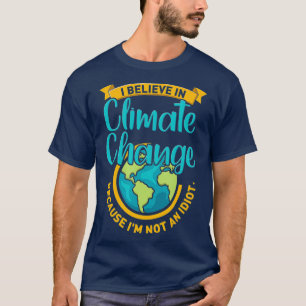 Camiseta Engraçado Mudança Climática Cita Engraçado Amb