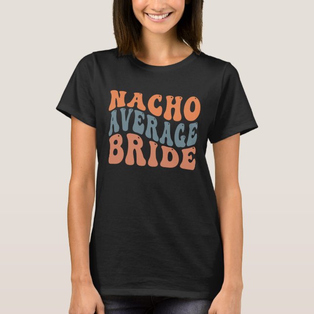 Camiseta Engraçado Nacho médio Arte noiva Arte mexicana (Frente)