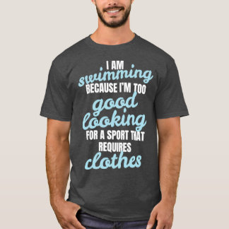 Camiseta Engraçado Nadação Cotação Swimmer Gift