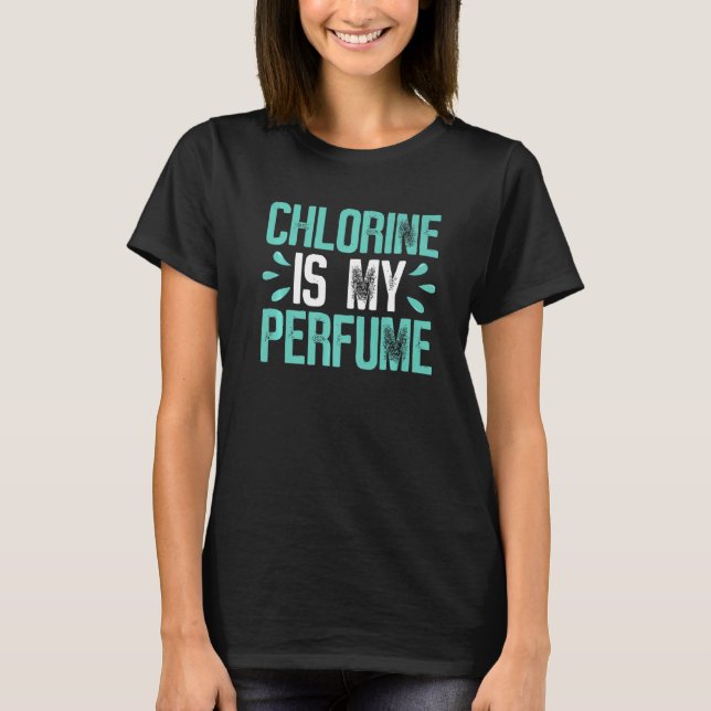 Camiseta Engraçado Nadar Cloro É Minha Natação Perfume Nada (Frente)