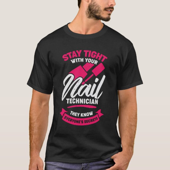 Camiseta Engraçado Nail Salon Tech Technician Gift (Frente)