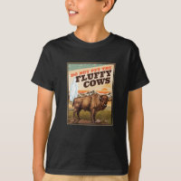 Engraçado Não Coloque As Vacas Fluffy Bison Lover