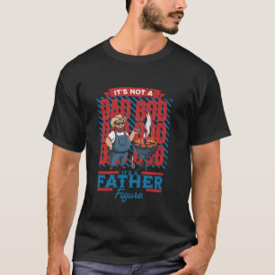 Camiseta Engraçado Não É Um Corpo De Pai É Uma Figura Pater
