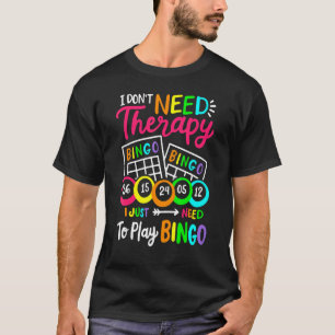 Camiseta Engraçado, não preciso de terapia, só preciso de C