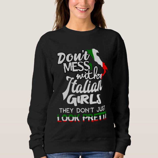 Camiseta Engraçado Não se meta com garotas italianas para c (Frente)
