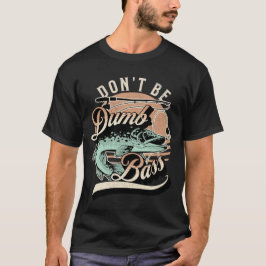 Camiseta Engraçado, não seja um Pai de peixe burro