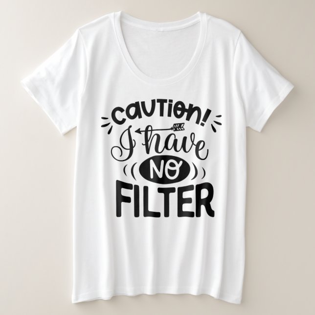 Camiseta Engraçado, não tenho filtro (Frente do Design)
