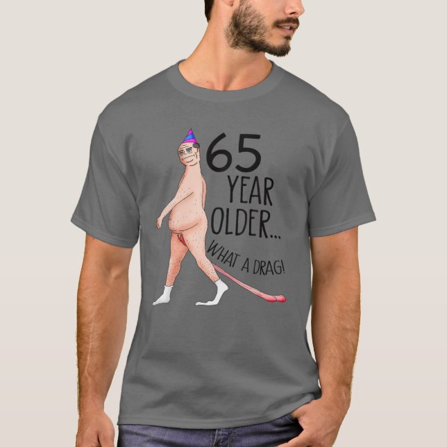 Camiseta Engraçado Nascer De 65 Anos Com 65 Festas de anive (Frente)
